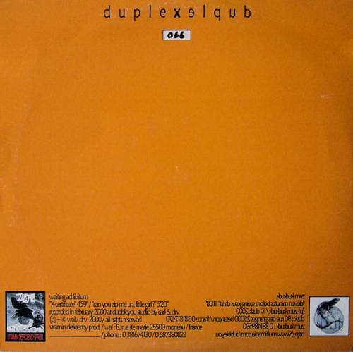 Waiting Ad Libitum : Duplex